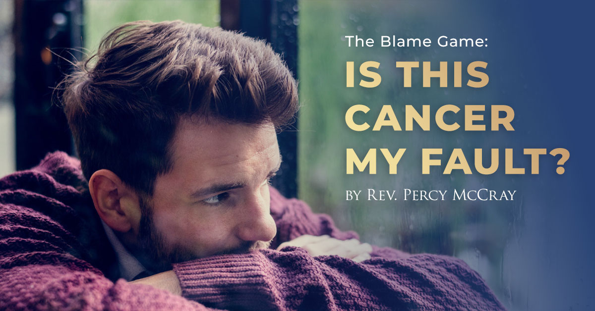 The Blame Game: Is This Cancer My Fault?