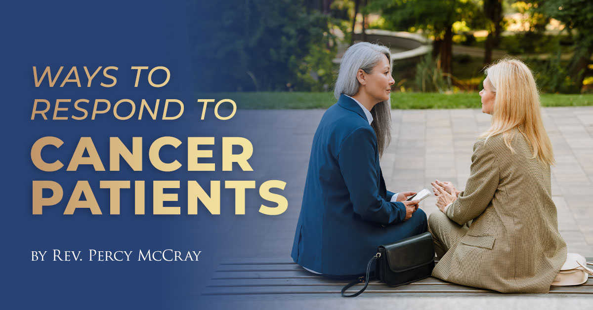 Ways to Respond to Cancer Patients