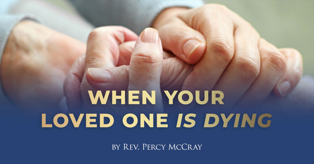 When Your Loved One Is Dying