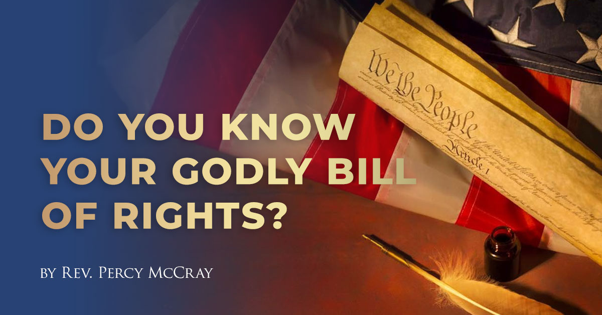Do you know your Godly Bill of Rights?