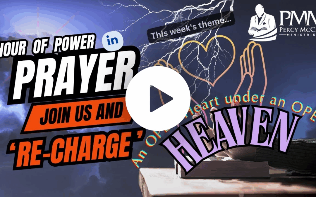 ‘An OPEN Heart Under an OPEN HEAVEN!’