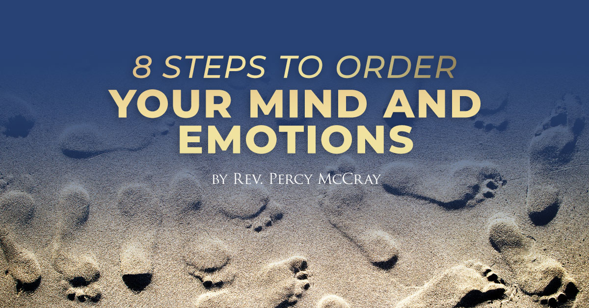 8 Steps to Order Your Mind and Emotions