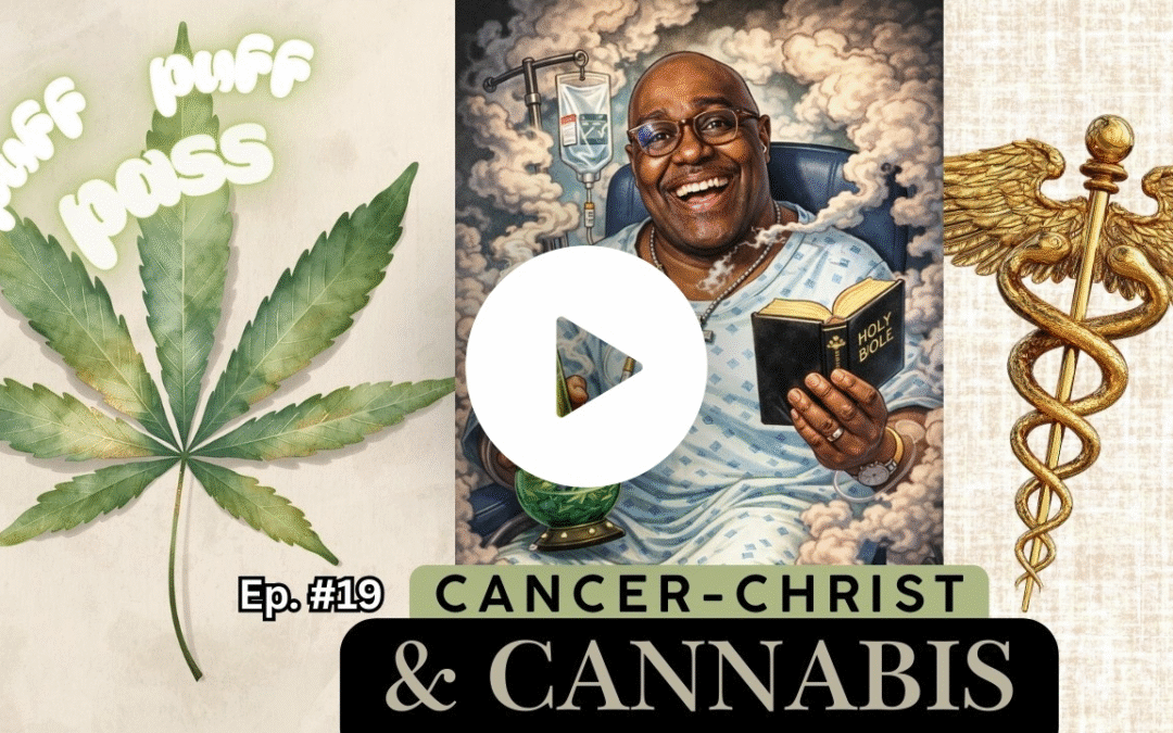 Ep. #19 ‘Christianity vs Cannabis | The Debate on Medical Marijuana’